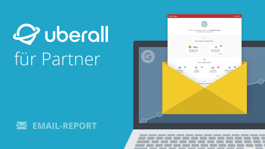 NEU für Partner: Regelmäßiges Email-Reporting für jeden Kunden