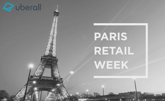 Uberall sera présent à la Paris Retail Week 2017 “L’événement professionnel européen dédié au commerce 360° !”