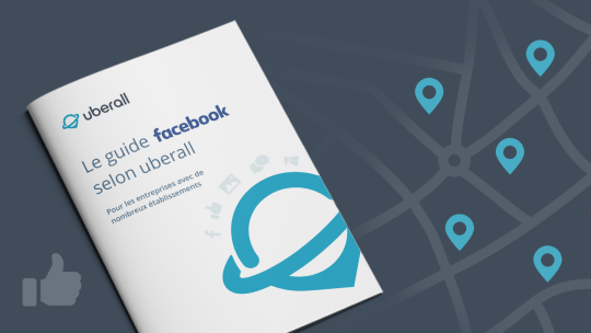 Chaînes de magasins : Uberall est votre guide pour l’utilisation optimale de Facebook Lieux