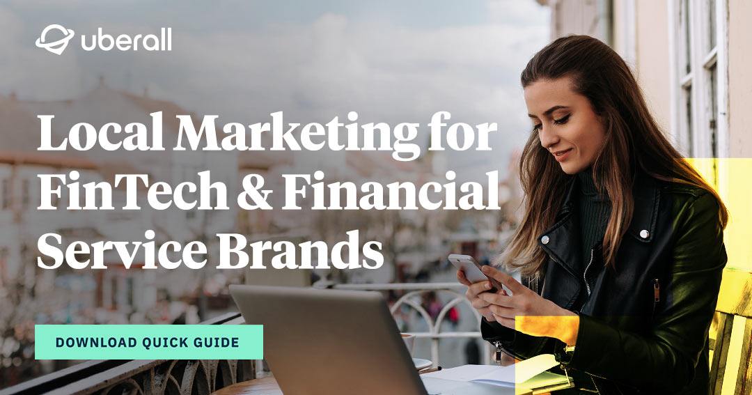 Embracing Digital: Local Marketing for FinTech and Financial Service Brands