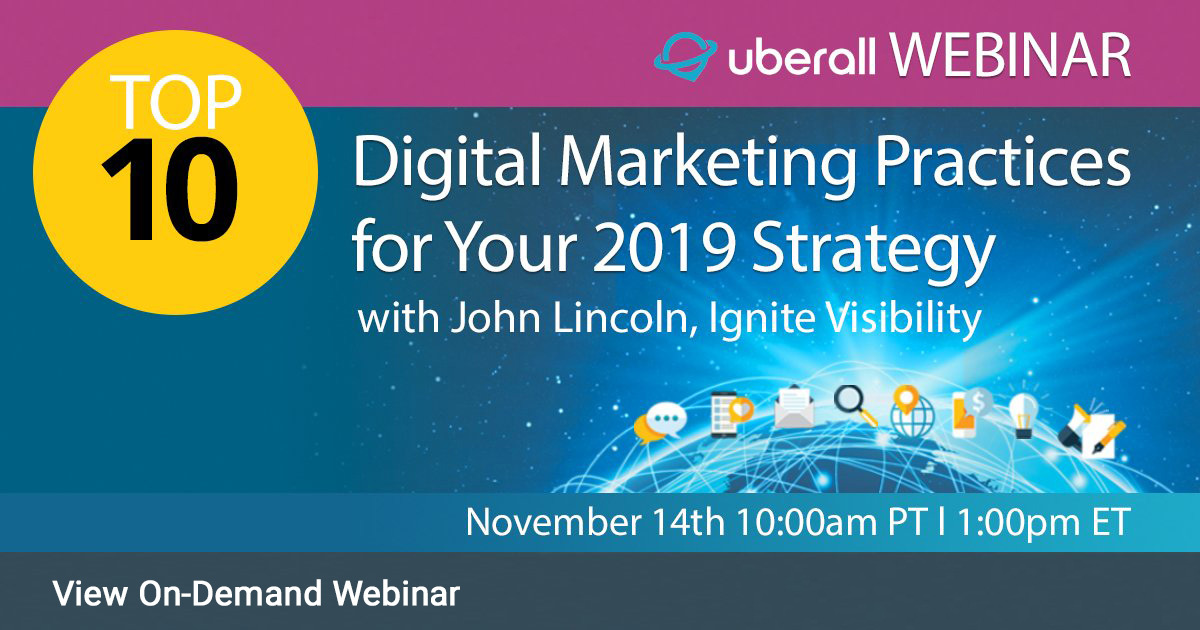 Top 10 Digital Marketing Practices For Your 2019 Strategy