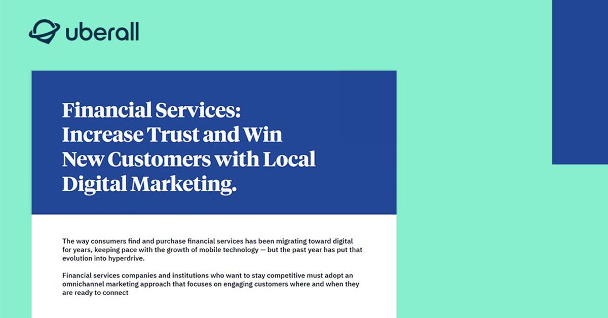 How Financial Services Increase Trust and Win New Customers with Digital Marketing